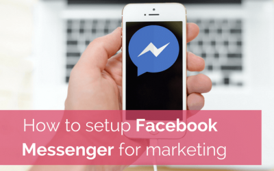 How to use Facebook Messenger for Marketing