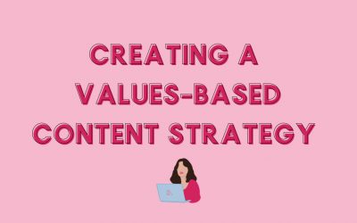 Creating a values-based content strategy